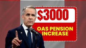$3000 OAS Pension Increase Announced for 2025