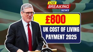 £800 UK Cost of Living Payment 2025: Are You Eligible?