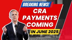 CRA Payments Coming in June 2025 – Are You Getting the Canada Child Benefit or Trillium Payout?